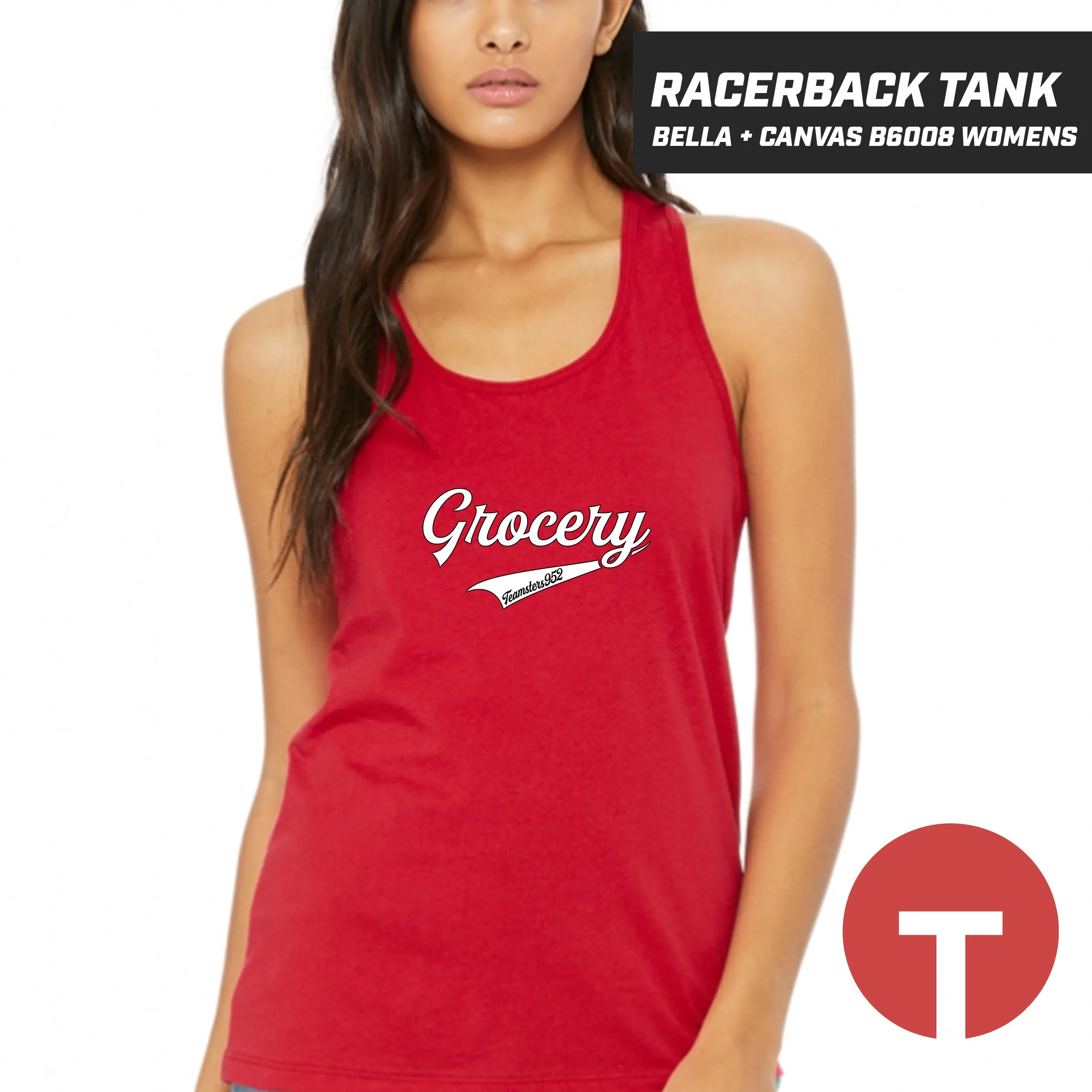 Grocery - Teamsters - Bella   Canvas B6008 Women's Jersey Racerback Tank