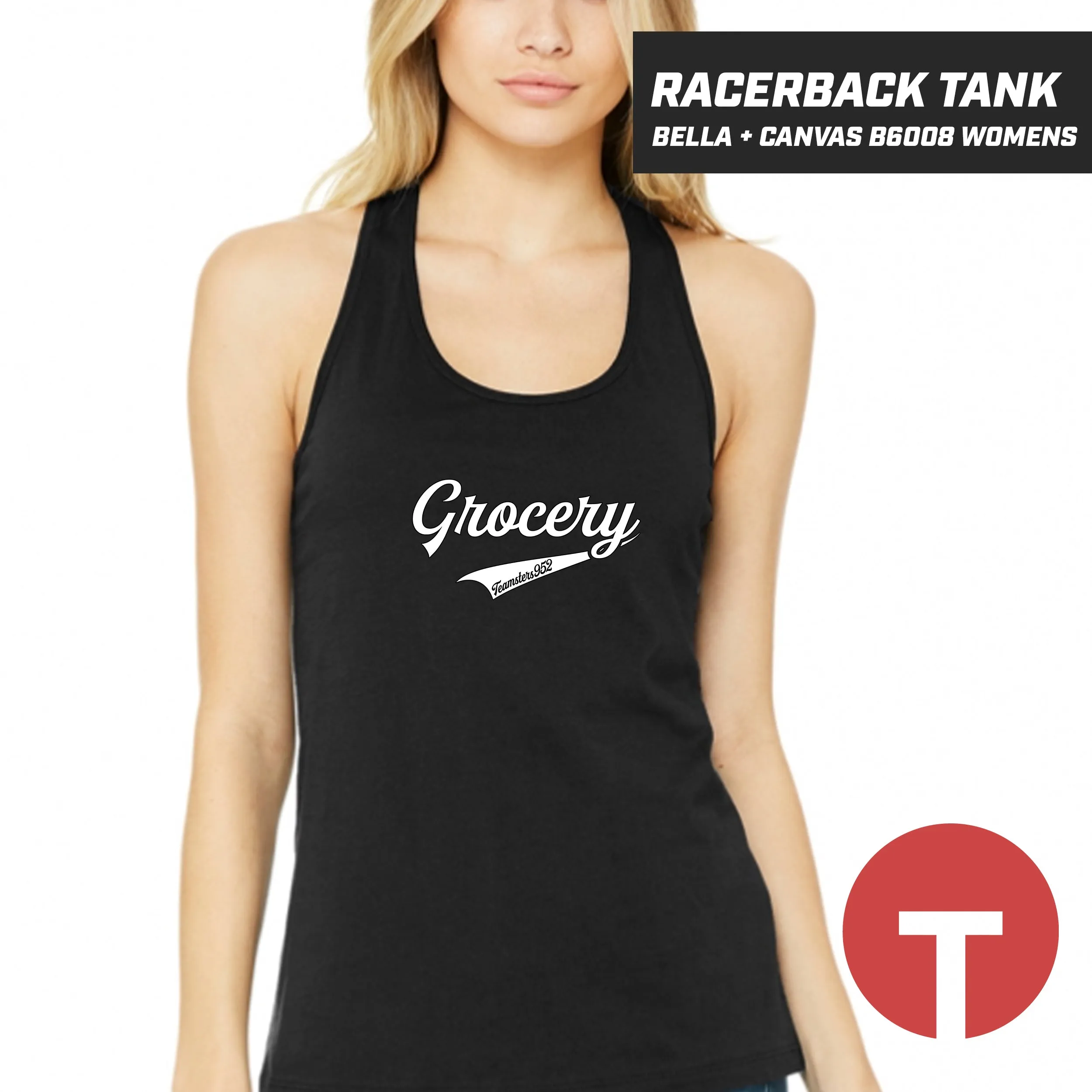 Grocery - Teamsters - Bella   Canvas B6008 Women's Jersey Racerback Tank